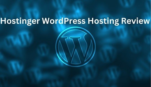 Hostinger WordPress Hosting Review